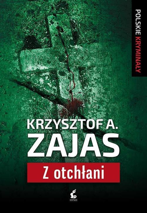 

Z otchłani Krzysztof A. Zajas