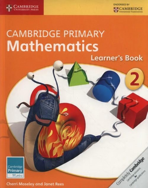 

Cambridge Primary Mathematics Learner’s Book 2 Che