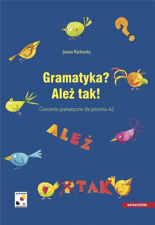 

Gramatyka Ależ tak Joanna Machowska