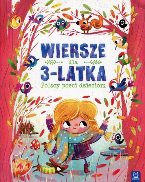 

Wiersze dla 3-latka Polscy poeci dzieciom