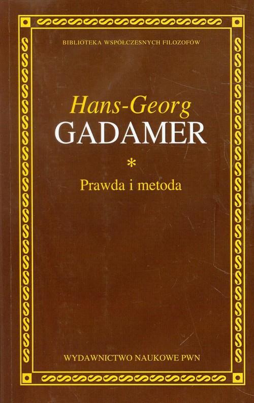 

Prawda i metoda Hans-Georg Gadamer