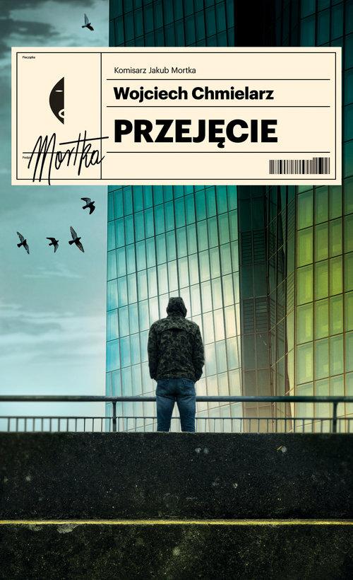 

Przejęcie Wojciech Chmielarz
