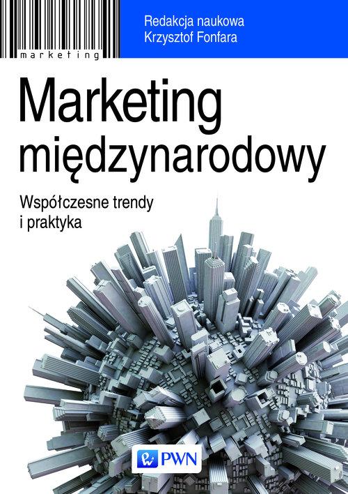 

Marketing międzynarodowy Współczesne trendy i prak