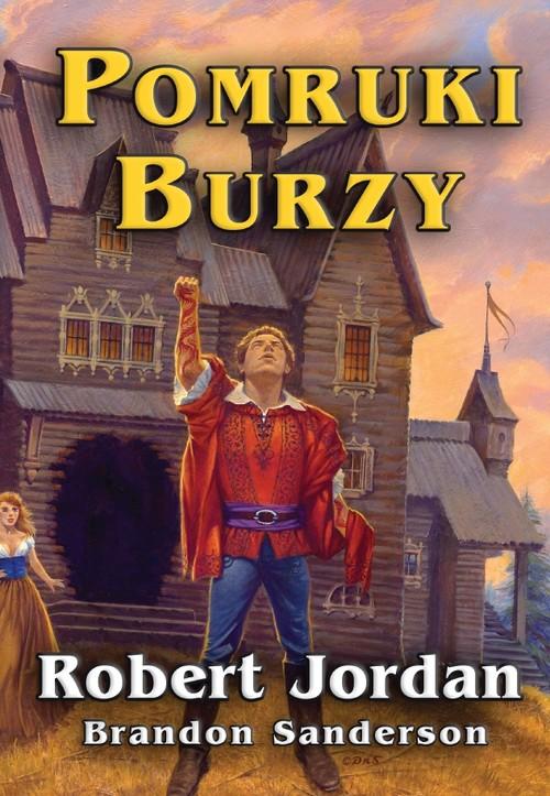 

Pomruki burzy Brandon Sanderson, Robert Jordan