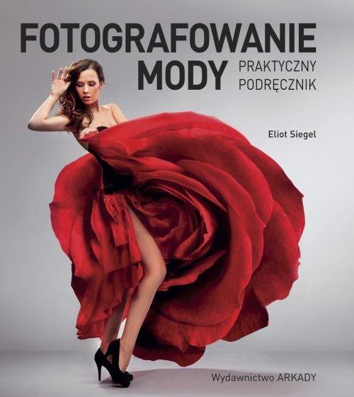 

Fotografowanie mody Eliot Siegel