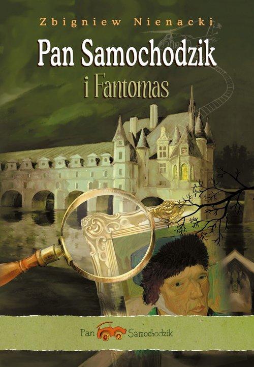 

Pan Samochodzik i Fantomas Zbigniew Nienacki