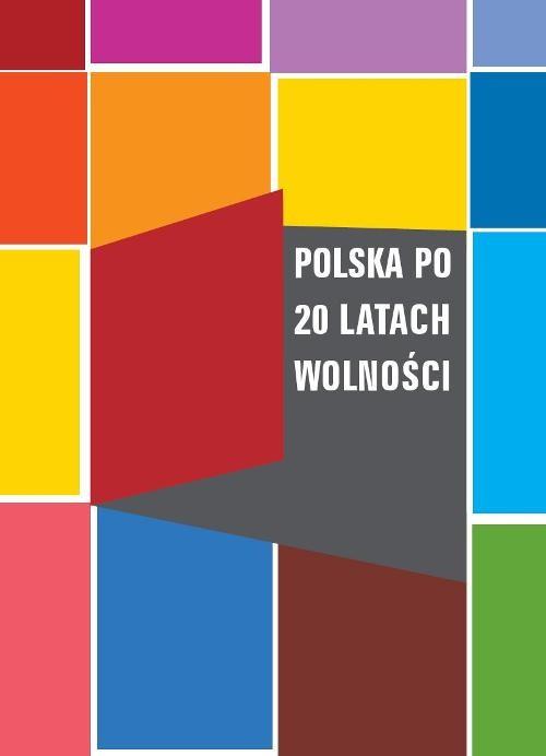 

Polska po 20 latach wolności