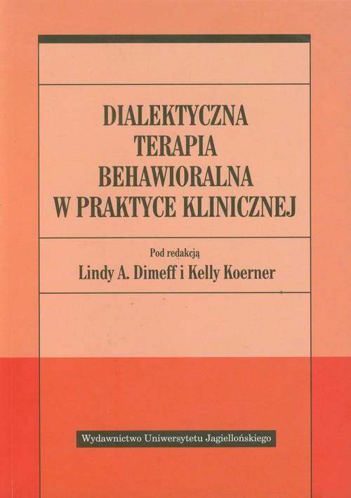 

Dialektyczna terapia behawioralna w praktyce