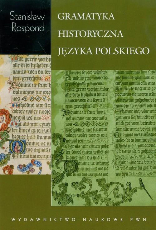 

Gramatyka historyczna języka polskiego z ćwiczenia