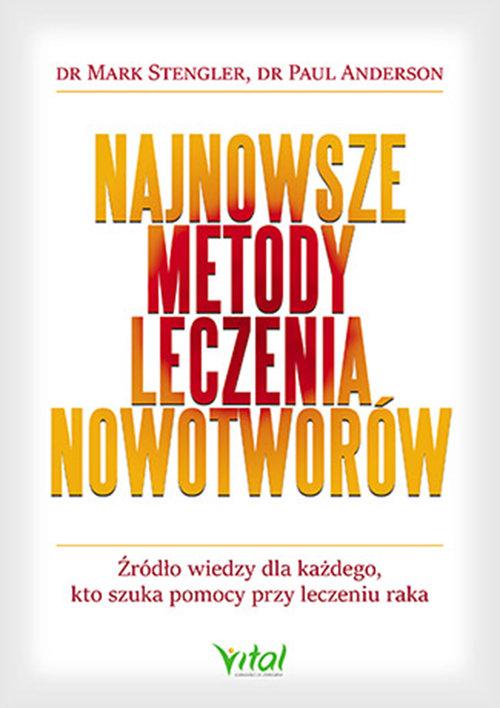 

Najnowsze metody leczenia nowotworów Mark Stengler