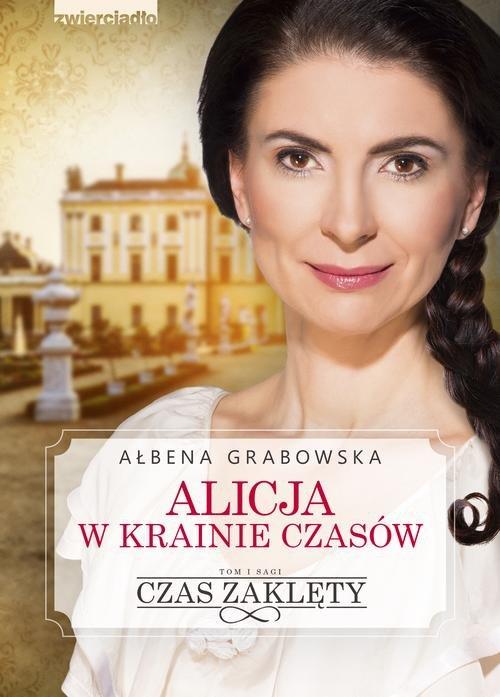 

Czas zaklęty, Alicja w krainie czasów Grabowska