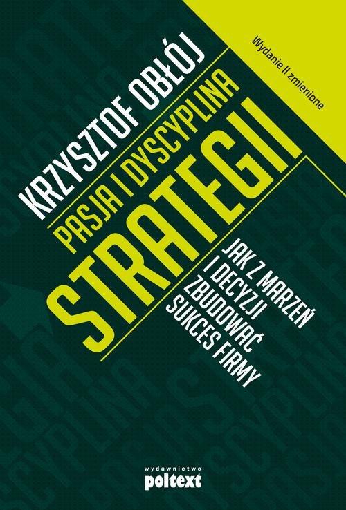 

Pasja i dyscyplina strategii Krzysztof Obłój