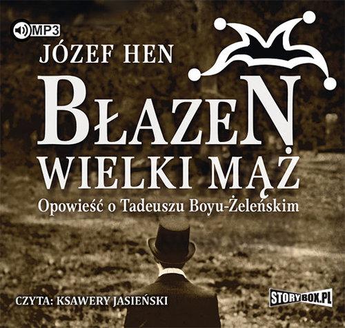 

Błazen - wielki mąż Józef Hen