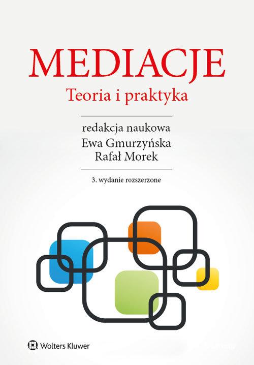 

Mediacje Teoria i praktyka Ewa Gmurzyńska, Rafał M