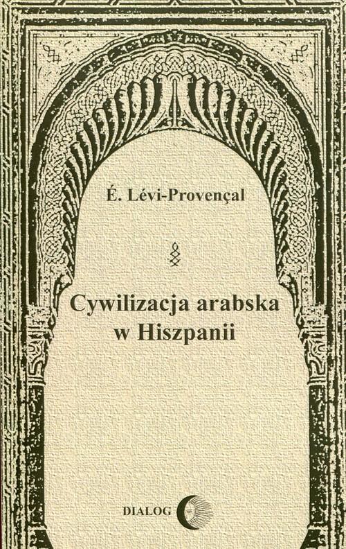 

Cywilizacja arabska w Hiszpanii