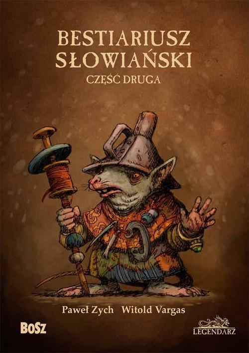 

Bestiariusz Słowiański 2 czyli o nieznanych biziac