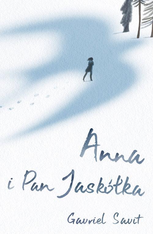 

Anna i Pan Jaskółka Savit Gavriel