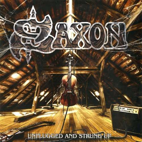 

Saxon Unplugged And Strung Up Lp
