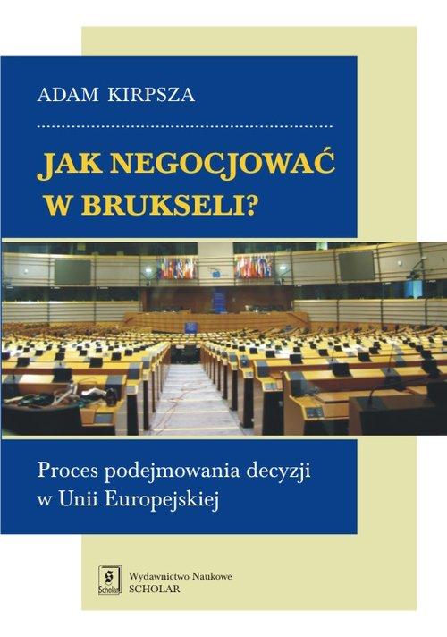 

Jak negocjować w Brukseli Proces... Kirpsza