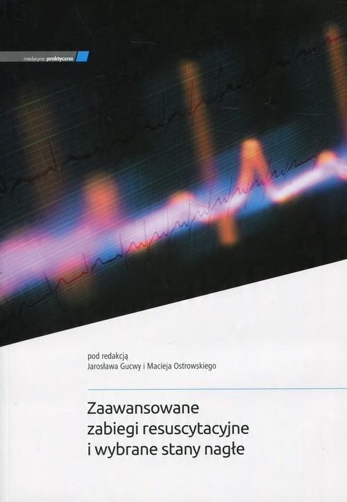 

Zaawansowane zabiegi resuscytacyjne