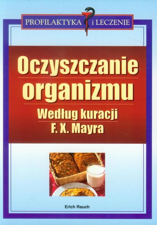 Oczyszczanie organizmu według kuracji Mayra, Rauch