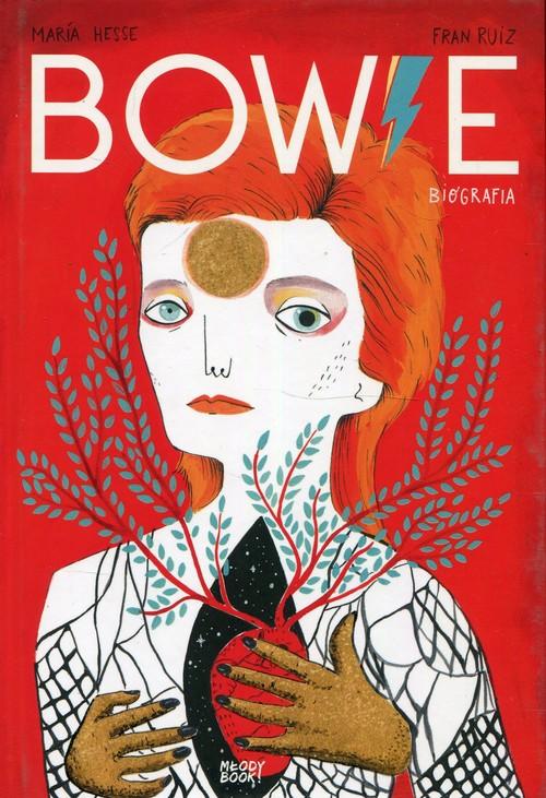

Bowie Biografia Fran Ruiz, Maria Hesse