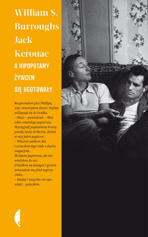 

A hipopotamy żywcem się ugotowały Kerouac Boroughs