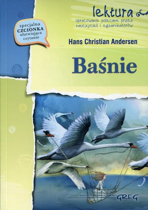 

Baśnie Wydanie z opracowaniem Hans Christian Ander