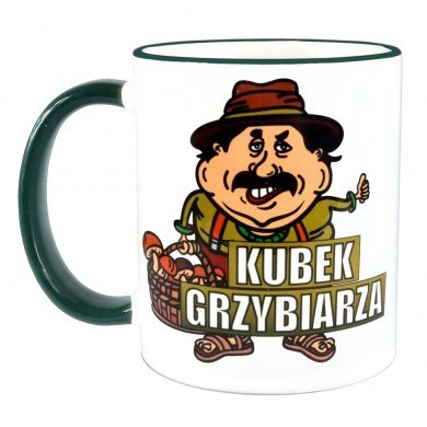 

Kubek dla Grzybiarza Prezent Na Dzień Chłopaka
