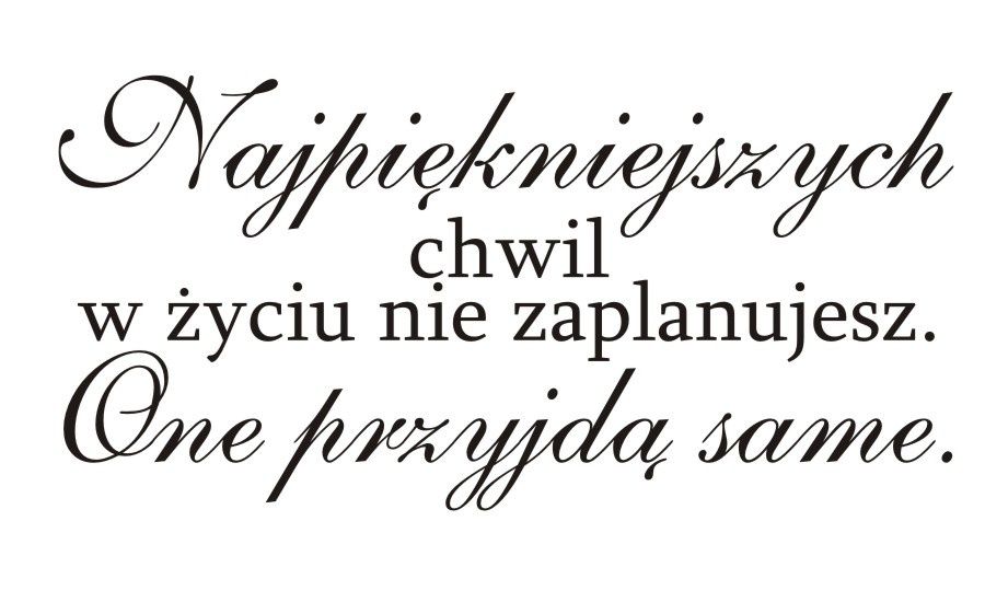 

Napis na ścianę naklejka Najpiękniejszych chwil 62