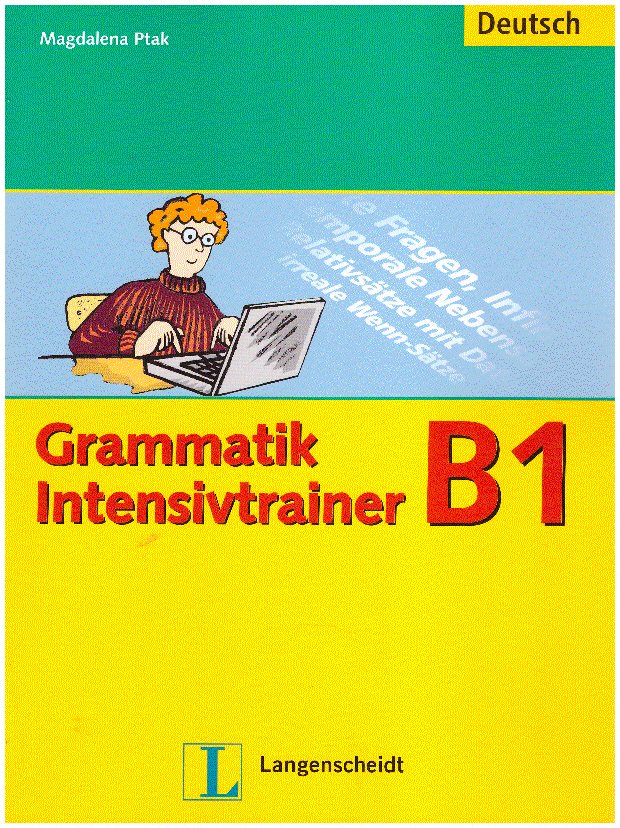 Grammatik Intensivtrainer B1 Christiane Lemckelutz Rohrmann Porównaj Ceny Allegropl 6915