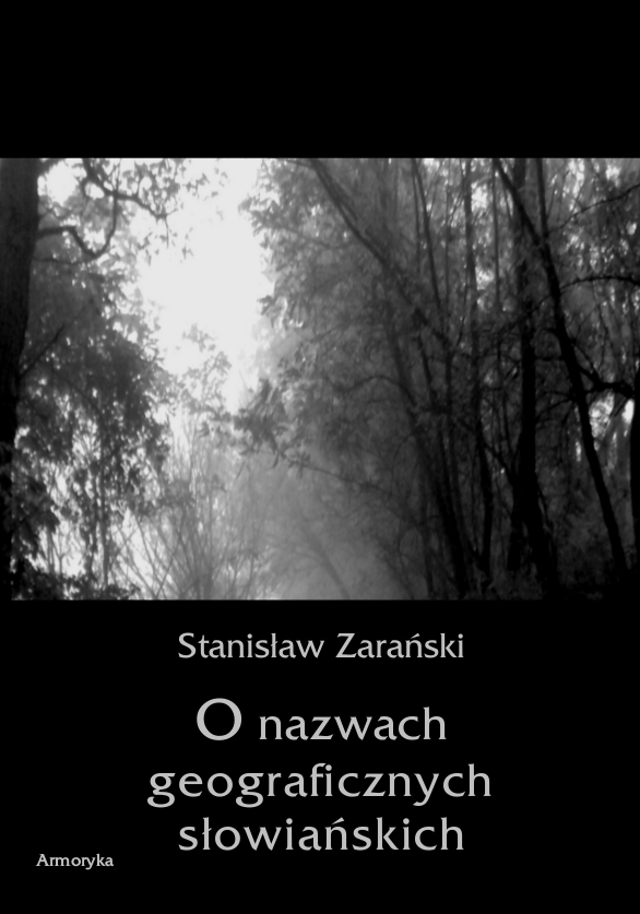 O nazwach geograficznych słowiańskich Zarański S