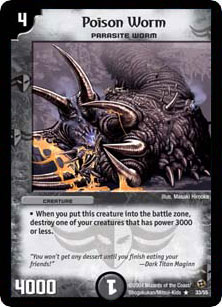 

*DM-02 Duel Masters Poison Worm