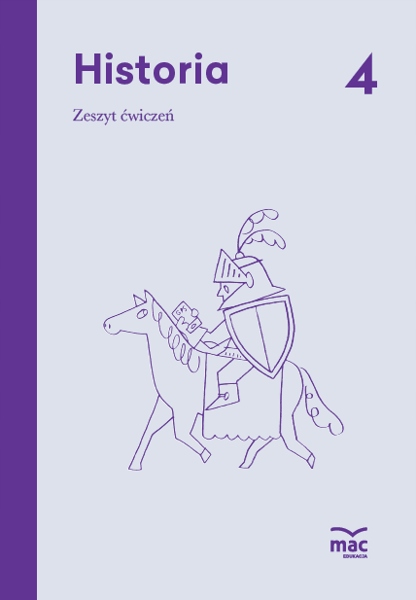 Historia. Zeszyt Ćwiczeń Klasa 4 MAC Edukacja (7538997103) | Podręcznik ...