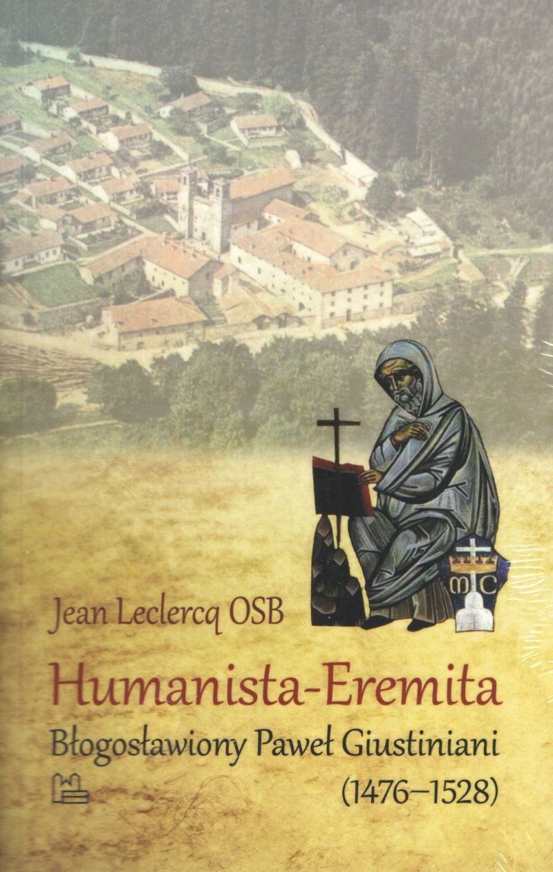 Humanista-Eremita Jean Leclercq Osb Wyd. Tyniec