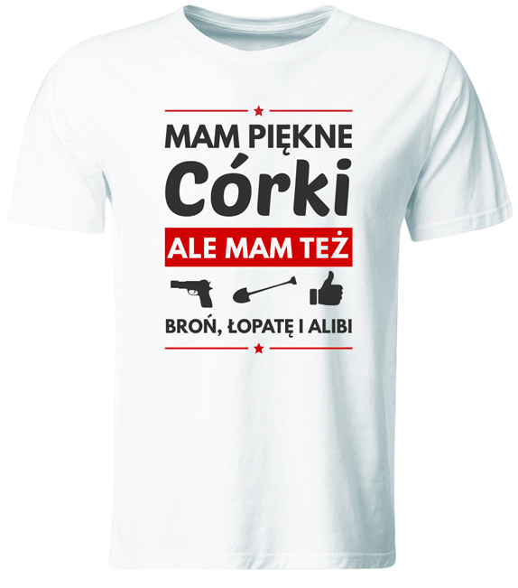 

Koszulka Mam Piękne Córki Dla Taty S