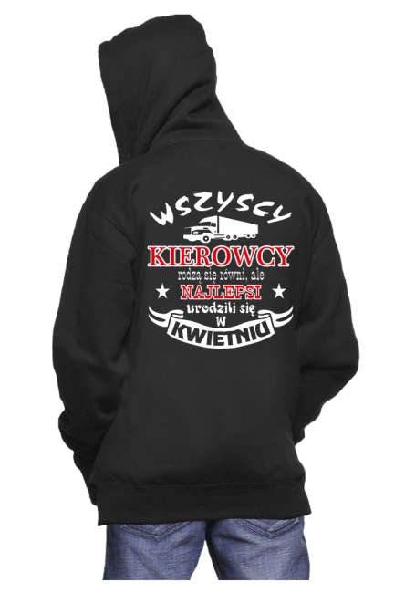 

Bluza Z Kapturem Kierowcy Rodzą Się ... r.L