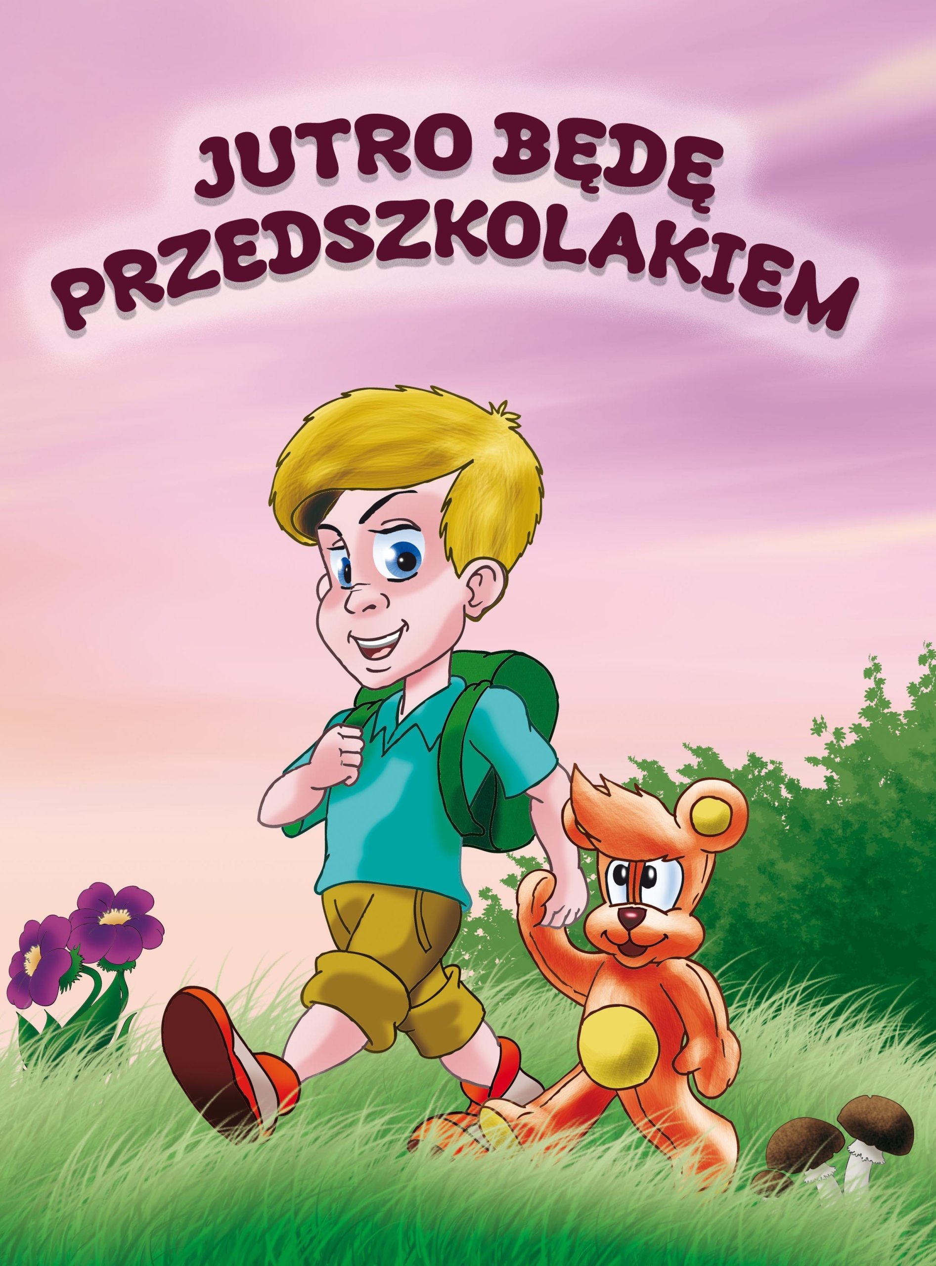 

Bajka personalizowana dla przyszłego Przedszkolaka