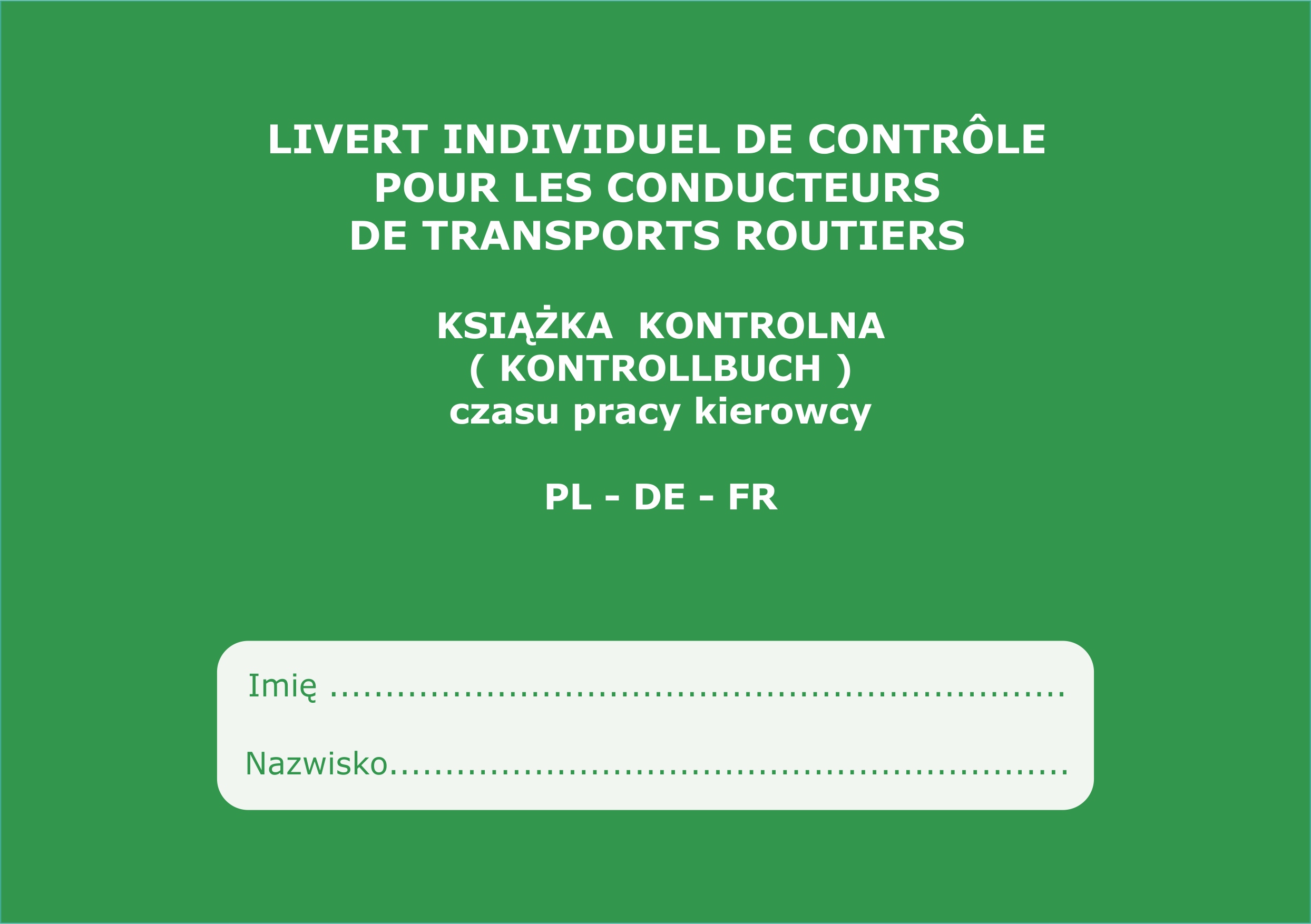 

Książka czasu pracy kierowcy 3w1 Pl De Fr