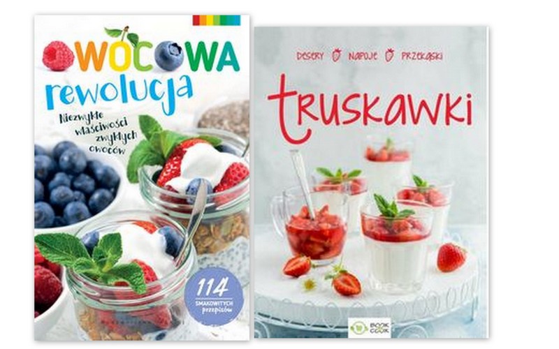 TRUSKAWKI przepisy DESERY + Owocowa rewolucja