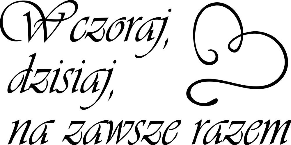 

Naklejka na ścianę cytat Na zawsze razem 100 cm