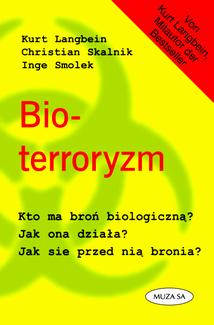 

Bioterroryzm Broń Biologiczna Wirusy Terroryzm