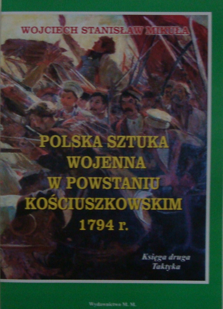 Polska Sztuka Wojenna W Powstaniu Księga 2
