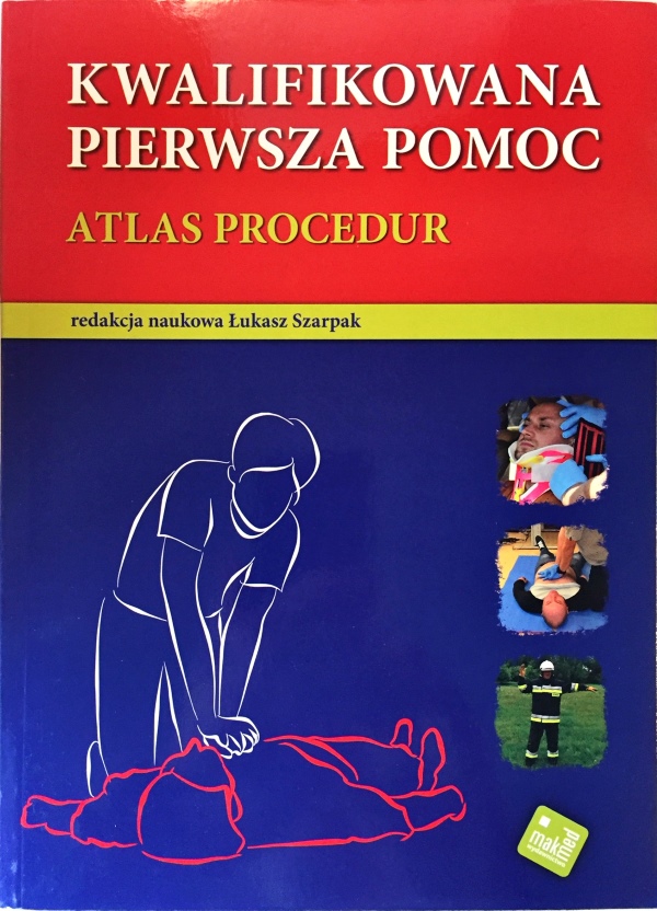 

Kwalifikowana Pierwsza Pomoc Atlas Procedur