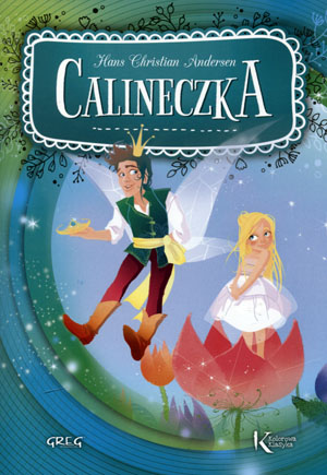 

Baśnie Calineczka Br Greg Greg