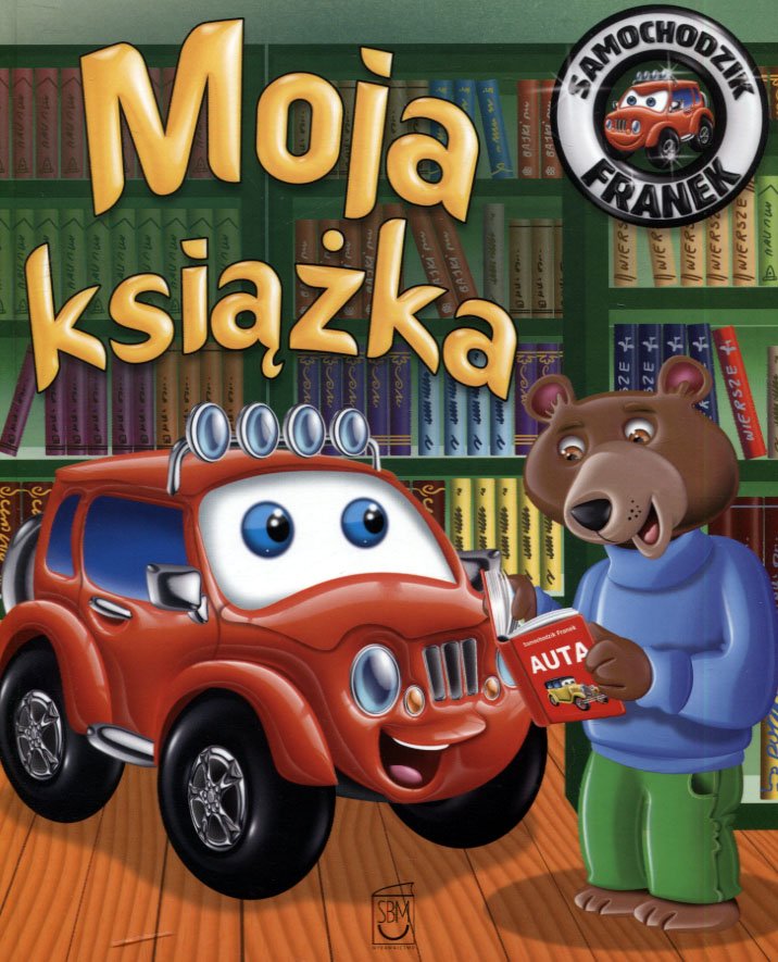 

Samochodzik Franek. Moja książka Elżbieta Wójcik