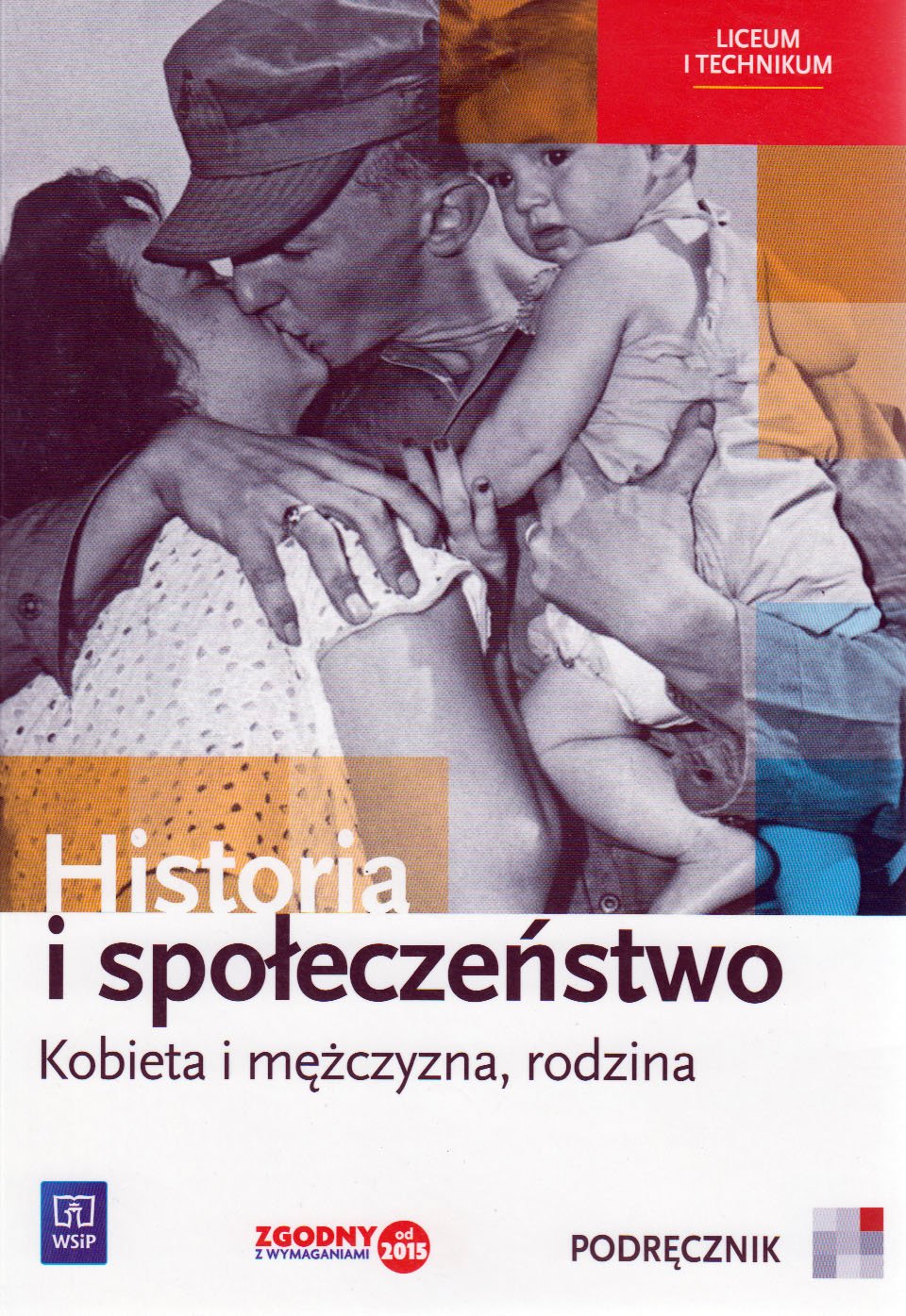 

Historia Kobieta mężczyzna rodzina Lo kl.1-3…