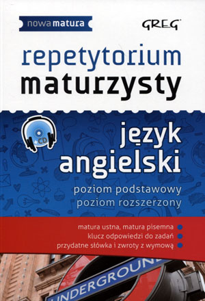 

Język angielski Nowa Matura Lo kl.1-3 Repetytorium