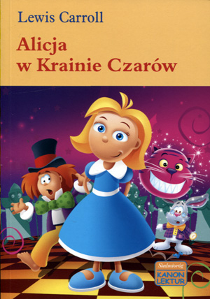 

Alicja w krainie czarów Lewis Carroll