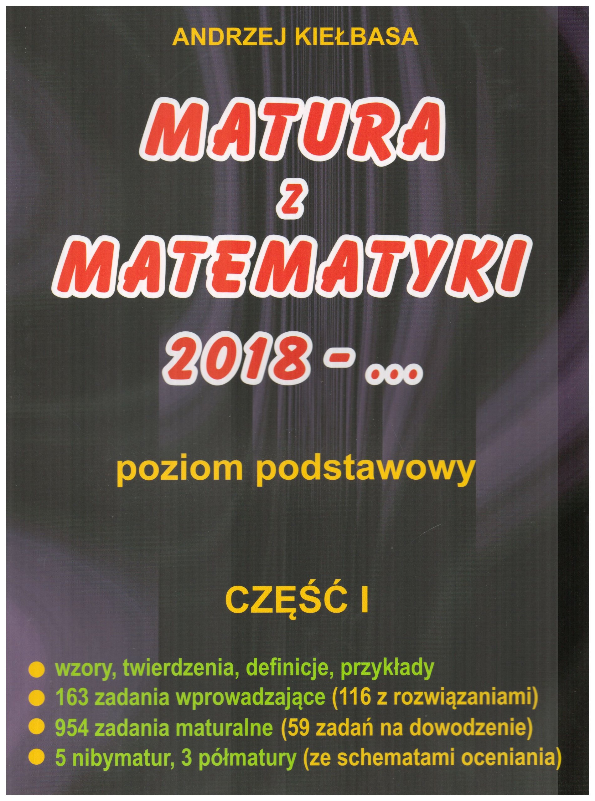 

Matura z matematyki 2018 Poziom podstawowy część 1
